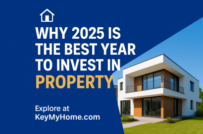Why 2025 Is the Best Year to Invest in Property
